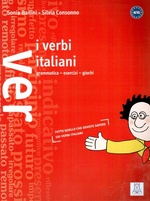 I verbi italiani. Grammatica-esercizi-giochi