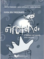 Girotondo. Primo approccio. Guida dell'insegnante