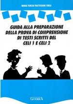 Guida alla preparazione della prova di comprensione di testi scritti del CELI 1 e CELI 2