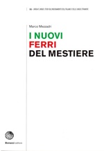 I nuovi ferri del mestiere
