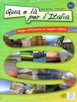 Qua e là per l'Italia. Libro + CD audio