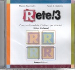 Rete!3. CD Audio per il libro di classe.