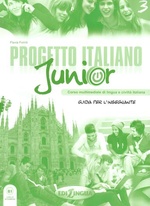 Progetto italiano junior 3 - Guida per l`insegnante