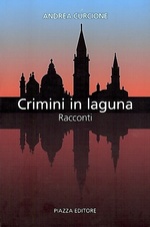 Andrea Curcione. Crimini in laguna