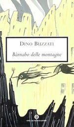 Buzzati Dino. Barnabo delle montagne