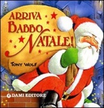 D'Achille Silvia. Arriva Babbo Natale