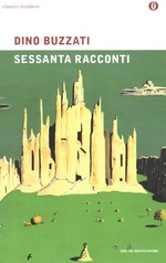 Dino Buzzati. Sessanta racconti