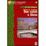Due estati a Siena