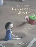 Elena Ferrante. La spiaggia di notte