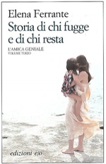 Elena Ferrante. Storia di chi fugge e di chi resta