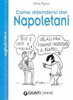 Elena Pigozzi. Come difendersi dai napoletani