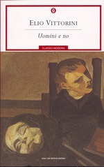 Elio Vittorini. Uomini e no
