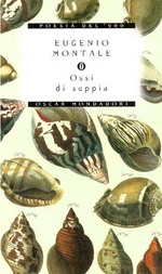 Eugenio Montale. Ossi di seppia
