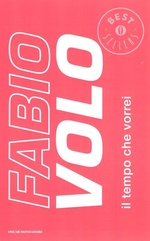 Fabio Volo. Il tempo che vorrei