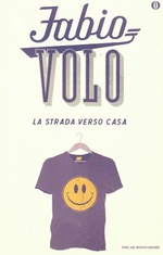 Fabio Volo. La strada verso casa