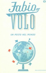 Fabio Volo. Un posto nel mondo