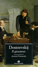 Fedor Dostoevskij. Il giocatore