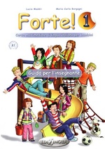 Forte! 1 - Guida per l'insegnante