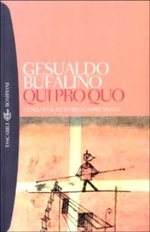 Gesualdo Bufalino. Qui pro quo