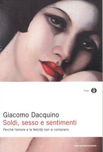 Giacomo Dacquino. Soldi, sesso e sentimenti