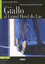 Giallo al Grand Hotel du Lac + CD