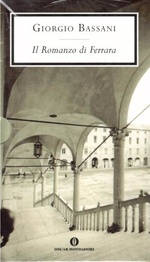 Giorgio Bassani. Il Romanzo di Ferrara