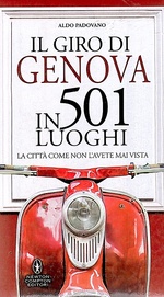 Il giro di Genova in 501 luoghi
