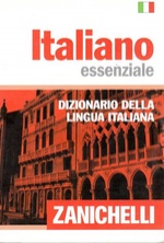 Italiano essenziale. Dizionario della lingua italiana