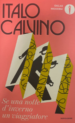 Italo Calvino. Se una notte d'inverno un viaggiatore