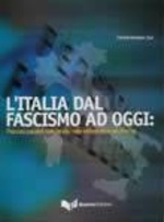 L'Italia dal fascismo ad oggi