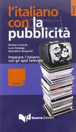 L'italiano con la pubblicita' .Testo + DVD (Livello avanzato)