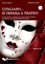 L'italiano...si impara a teatro!