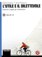 L'utile e il dilettevole. Livelli B2-C2