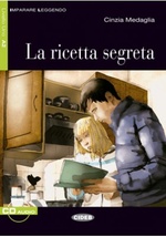 La ricetta segreta + CD