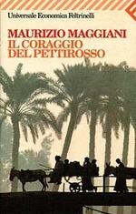 Maurizio Maggiani. Il coraggio del pettirosso