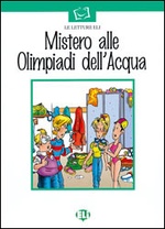 Mistero alle Olimpiadi dell’Acqua + CD