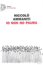 Niccolo' Ammaniti. Io non ho paura
