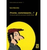 Pronto, commissario...? 1