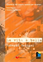 Quaderni di cinema italiano - La vita e' bella