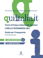 Qui Italia.it. Livello B1 + CD+DVD Rom. Guida