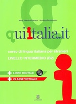 Qui Italia.it. Livello B2 + CD+DVD