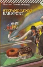 Stefano Benni. Bar Sport