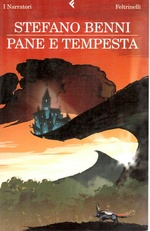 Stefano Benni. Pane e tempesta