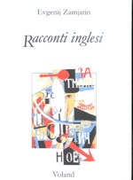 Zamjatin Evgenij. Racconti inglesi