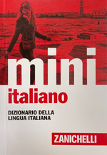 Zanichelli - Il mini di Italiano. Dizionario della lingua italiana