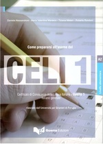Come prepararsi all'esame del CELI 1 + CD
