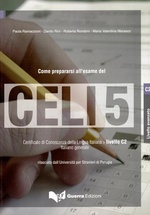 Come prepararsi all'esame del CELI 5 + CD