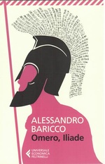 Alessandro Baricco. Omero, Iliade