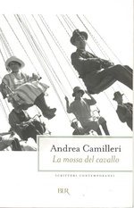 Andrea Camilleri. La mossa del cavallo