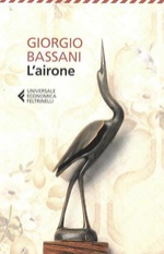Giorgio Bassani. L'airone
